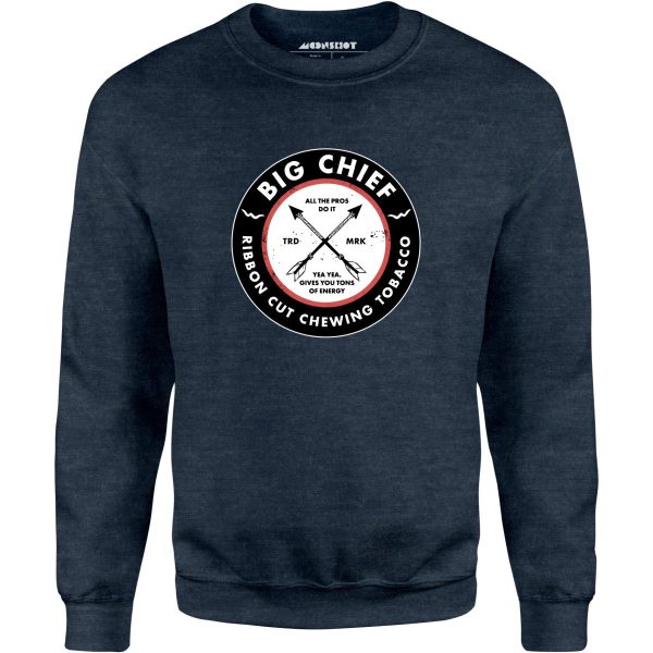 Big Chief - Yea Yea Gives You Tons of Energy - Unisex Sweatshirt Hot on Sale - Image 4