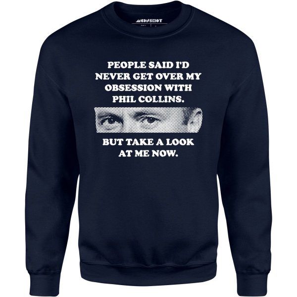 But Take a Look at Me Now - Unisex Sweatshirt Online now - Image 2